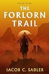 The Forlorn Trail: A Dark Fantasy Western