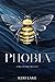 Phobia by Keri Lake