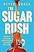 The Sugar Rush: A Memoir of Wild Dreams, Budding Bromance, and Making Maple Syrup