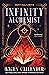 Infinity Alchemist (Infinity Alchemist, #1) by Kacen Callender