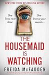 Book cover for The Housemaid Is Watching (The Housemaid, #3)