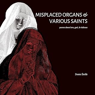 Misplaced Organs & Various Saints