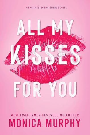All My Kisses for You (Lancaster Prep Next Generation #1)