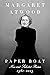 Paper Boat: New and Selected Poems, 1961-2023