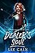 Dealer's Soul (Dealer's Choice, #2)