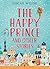 The Happy Prince and Other Stories