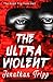 The Ultra Violent