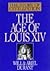 The Age of Louis XIV by Will Durant