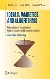 Ideals, Varieties, and Algorithms: An Introduction to Computational Algebraic Geometry and Commutative Algebra