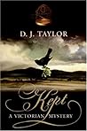 Kept by D.J. Taylor