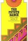 The Peyote Dance by Antonin Artaud