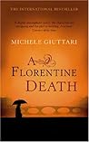 A Florentine Death by Michele Giuttari