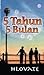 5 tahun 5 bulan by Hlovate