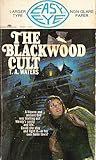 The Blackwood Cult by T.A. Waters