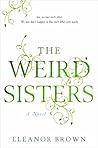 The Weird Sisters by Eleanor Brown