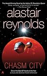 Chasm City by Alastair Reynolds