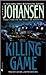 The Killing Game by Iris Johansen