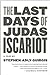 The Last Days of Judas Iscariot