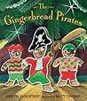 The Gingerbread Pirates by Kristin Kladstrup