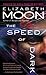 The Speed of Dark by Elizabeth Moon