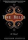 The Bells by Richard Harvell