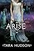 Arise (Hereafter, #2)