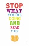 Stop What You're Doing and Read This! by Vintage Books