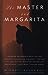 The Master and Margarita by Mikhail Bulgakov