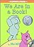 We Are in a Book! by Mo Willems