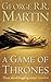 A Game of Thrones by George R.R. Martin