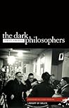 The Dark Philosophers by Gwyn  Thomas