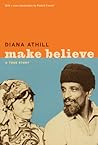 Make Believe by Diana Athill