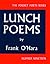 Lunch Poems