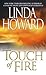 The Touch of Fire (Western Ladies, #3) by Linda Howard