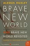 Brave New World / Brave New World Revisited by Aldous Huxley