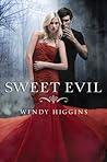 Sweet Evil by Wendy Higgins