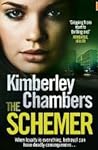 The Schemer by Kimberley Chambers