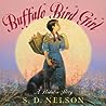 Buffalo Bird Girl by S.D. Nelson