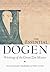 The Essential Dogen: Writin...