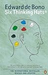 Six Thinking Hats by Edward de Bono