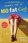 Diary of a Mad Fat Girl by Stephanie McAfee