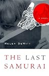 The Last Samurai by Helen DeWitt