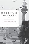 Buddha's Orphans by Samrat Upadhyay