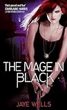 The Mage in Black by Jaye Wells