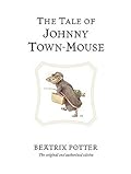 The Tale of Johnny Town-Mouse