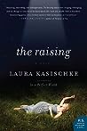 The Raising by Laura Kasischke