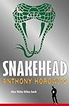 Snakehead by Anthony Horowitz