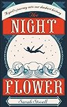 The Night Flower by Sarah Stovell