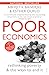 Poor Economics by Abhijit V. Banerjee