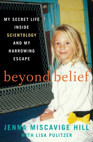 Beyond Belief by Jenna Miscavige Hill